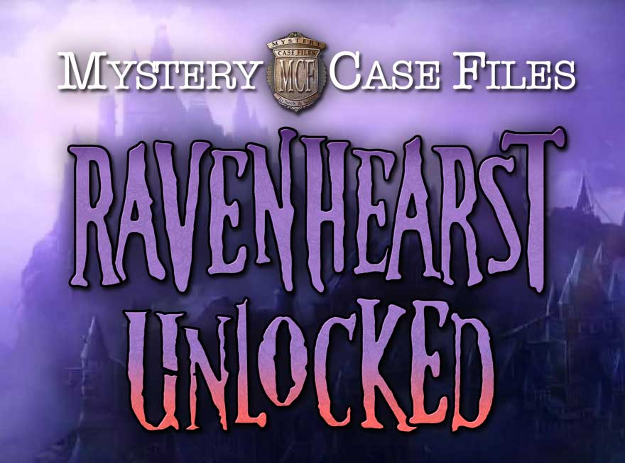 Open the Door on Hidden Secrets in Mystery Case Files – Ravenhearst Unlocked