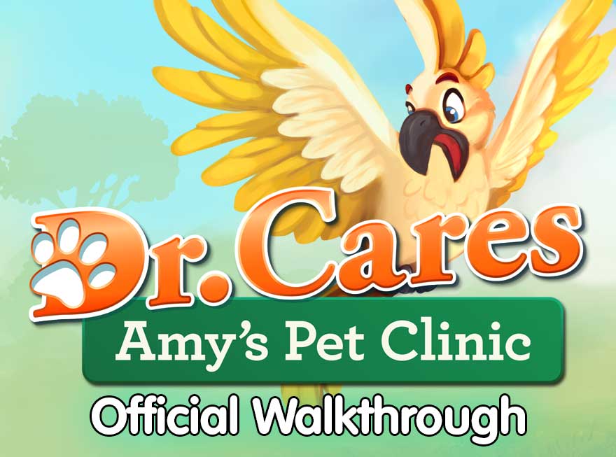 Dr. Cares – Amy’s Pet Clinic Official Walkthrough