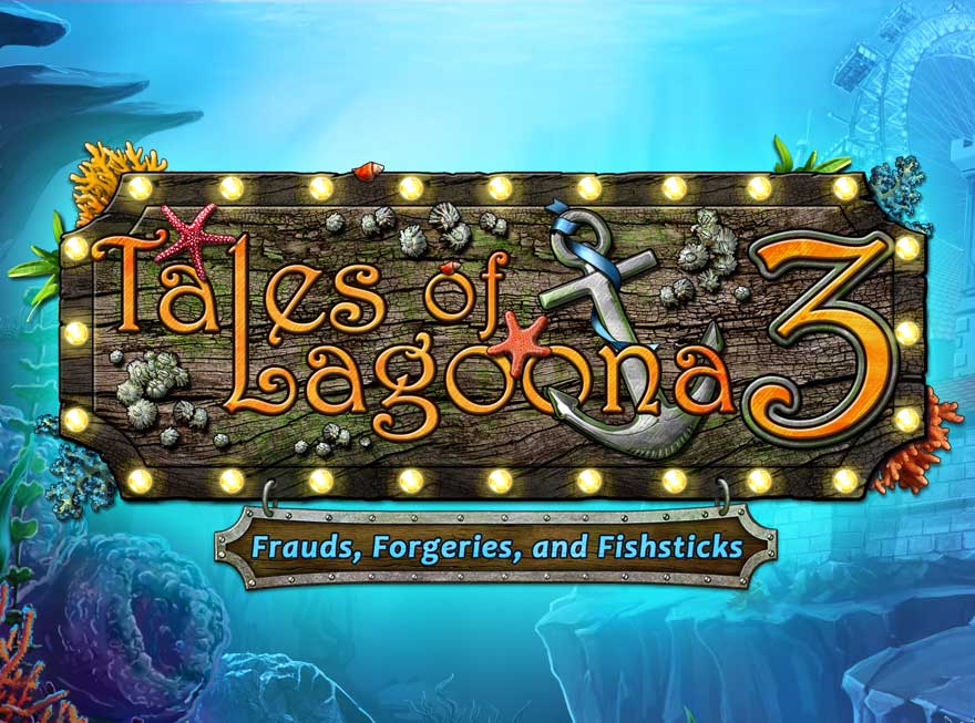 Journey Under the Sea in Tales of Lagoona 3 – Frauds, Forgeries, and Fishsticks