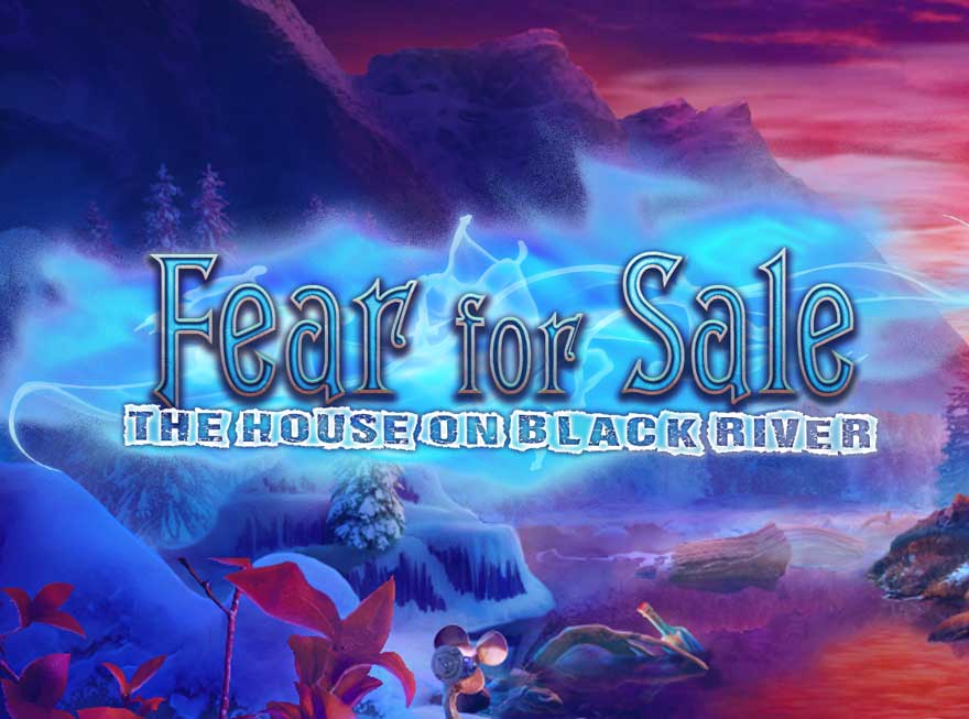 Confront Fear Itself in Fear for Sale – The House on Black River