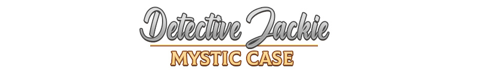 Detective Jackie - Mystic Case Collector's Edition