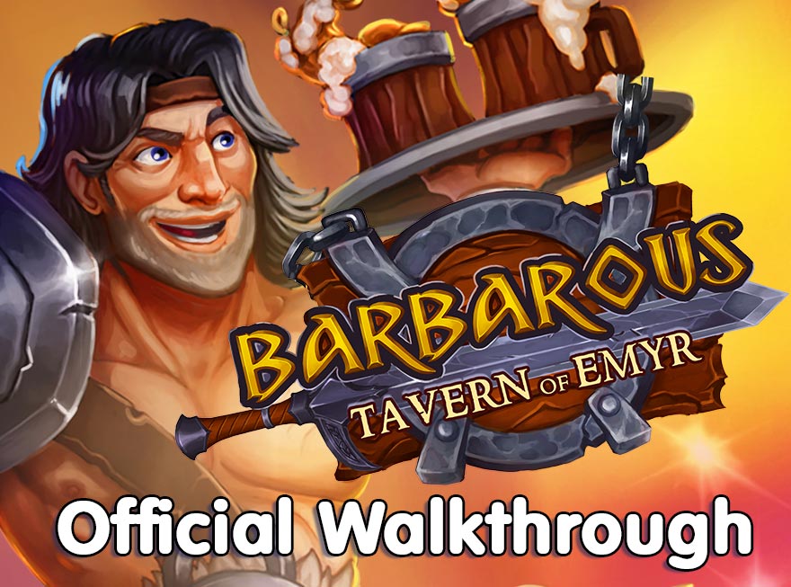 Barbarous – Tavern of Emyr Official Walkthrough