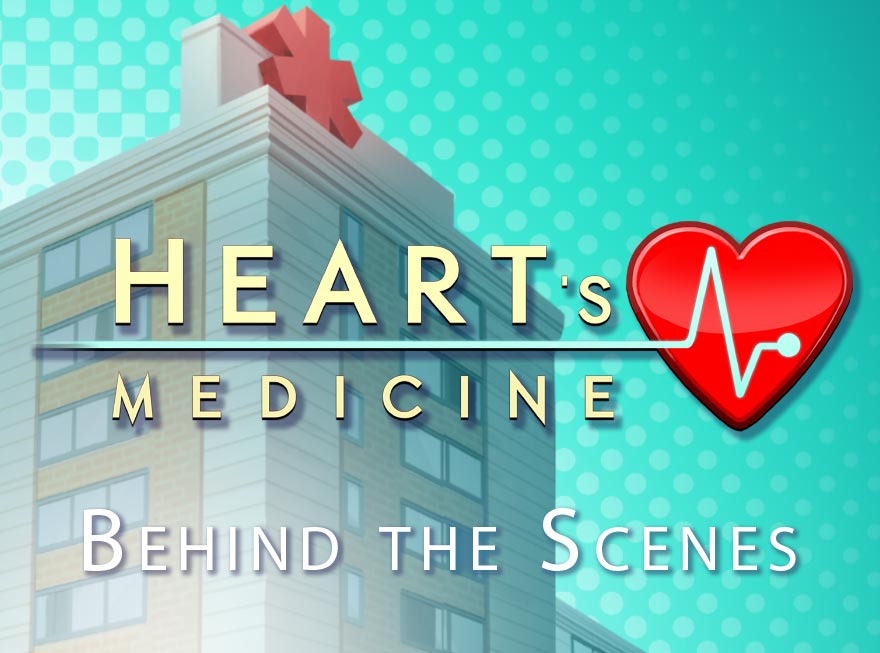 Heart’s Medicine – Behind the Scenes with GameHouse