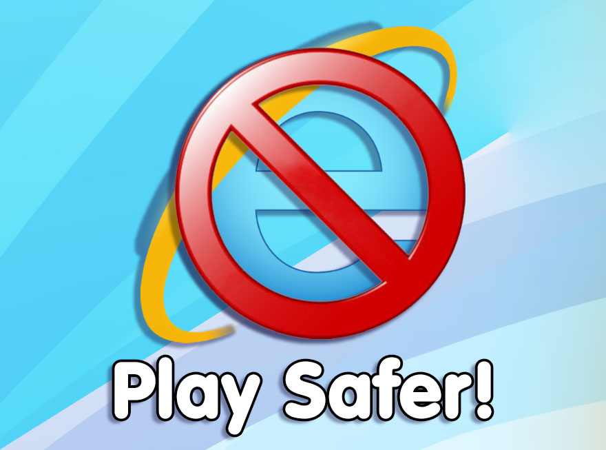 A Safer Way to Play Games: Why You Should Leave Internet Explorer Behind